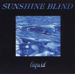 Sunshine Blind : Liquid